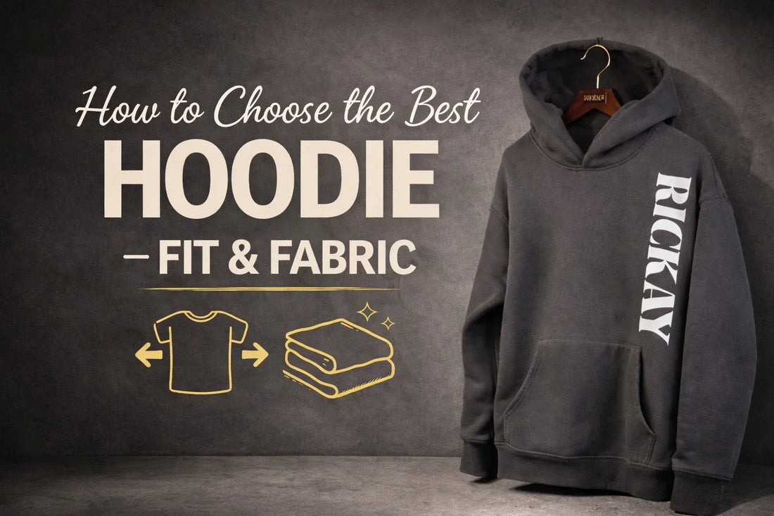 How to Choose the Best Hoodie – Fit & Fabric