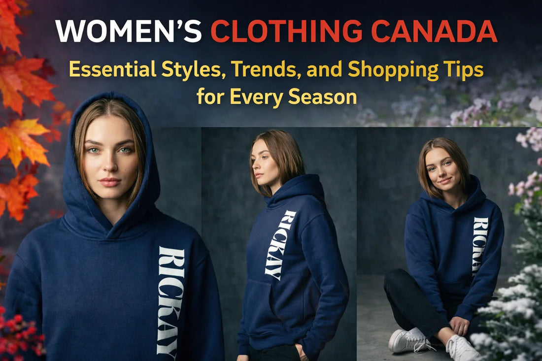 Women's Clothing Canada Essential Styles, Trends, and Shopping Tips for Every Season